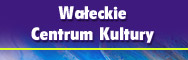 Waleckie Centrum Kultury