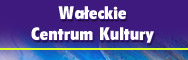 Waleckie Centrum Kultury